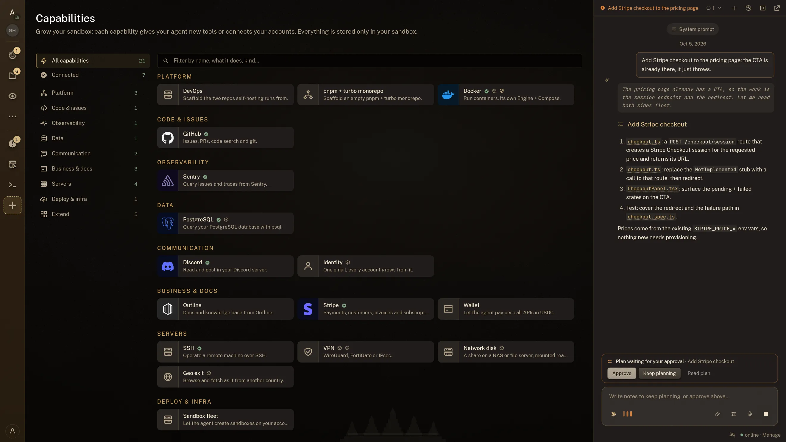 The capability catalogue, twenty-one of them grouped by what each is for: Docker, GitHub, Sentry, PostgreSQL, Discord, Stripe, Outline, SSH and a VPN among them, seven marked as connected. The chat docked beside it holds an agent's plan, waiting for Approve.